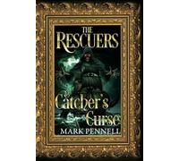 The Rescuers & The Catcher's Curse
