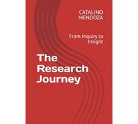 The Research Journey: From Inquiry to Insight