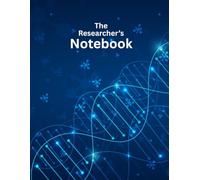 The Researcher’s Notebook: Structured Templates for Recording Experiments, Data, and Results in Life Sciences