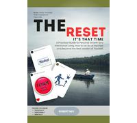 THE RESET: A Practical Guide to Personal Growth and Intentional Living.