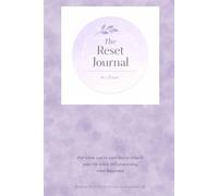 The Reset Journal: 30 Days of Stabilization for Women Rebuilding After Crisis