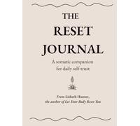The Reset Journal: A somatic companion for daily self-trust