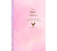The RESET Method™ for Emotional Authority: From survival mode to alignment and self-trust