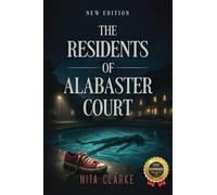 The Residents of Alabaster Court