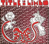 The Residents/Renaldo & The Loaf - Title in Limbo