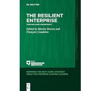 Martin Reeves The Resilient Enterprise (Tascabile) Inspiring the Next Game