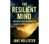 The Resilient Mind
