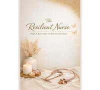 The Resilient Nurse: NCLEX Recovery & Rebuild Journal