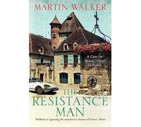 The Resistance Man: A Bruno Courreges Investigation: 6
