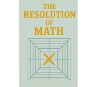 The Resolution of Math
