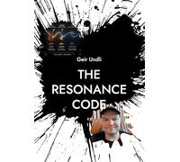 The Resonance Code: How People Align, Clash, and Follow