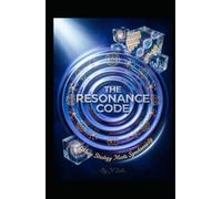 THE RESONANCE CODE: Where Strategy Meets Synchronicity