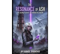 The Resonance of Ash