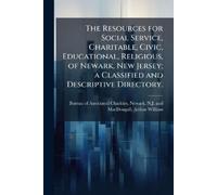 The Resources for Social Service, Charitable, Civic, Educational, Re (Tascabile)