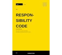 The Responsibility Code: How to Build Trust, Improve Communication, and Strengthen Relationships with the OWN-IT Method
