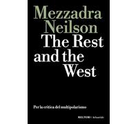 The rest and the west. Per la critica del multipolarismo