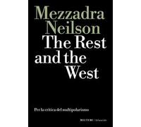 The rest and the west. Per la critica del multipolarismo