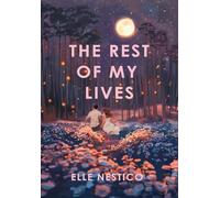 The Rest of My Lives: A Metaphysical Love Story