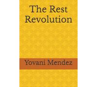 The Rest Revolution