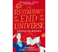 The Restaurant at the End of the Universe Illustrated Edition