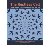 Christina Hueschen Rob Phillips The Restless Cell (Copertina rigida)