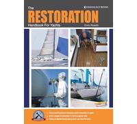 The Restoration Handbook for Yachts: The essential guide to fibreglass yacht restoration and repair