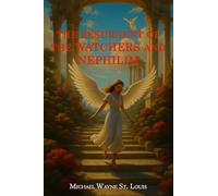 The Resurgents of The Watchers and Nephilim