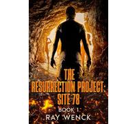 The Resurrection Project Site 78