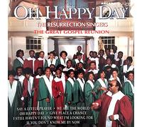 THE RESURRECTION SINGERS - Oh Happy Day