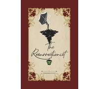 The Resurrectionist: A Dark Regency Novel of the Unearthed Dead