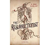 The Resurrectionist: A Twisty Gothic Mystery of Dark Scottish History - NUOVO