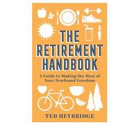 Ted Heybridge The Retirement Handbook (Copertina rigida)