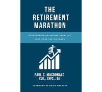 The Retirement Marathon: Structuring an Income Strategy That Goes the Distance