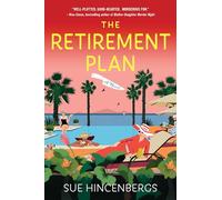 The Retirement Plan: A Novel