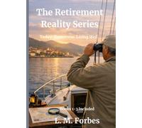 The Retirement Reality Series: Today. Tomorrow. Living Well
