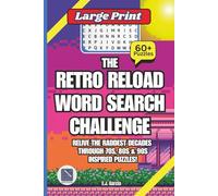 The Retro Reload Word Search Challenge: Relive the Raddest Decades through the 70's, 80's, & 90's
