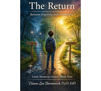 The Return: Between forgetting and remembering