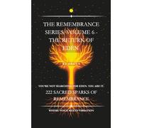The Return of Eden: The Remembrance Series: Volume 6