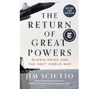 Jim Sciutto The Return of Great Powers (Copertina rigida)