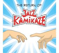 The Return Of Jazzkamikaze [Vinyl+CD]
