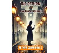 The Return of Sherlock Holmes A Collection of Holmes Adventures