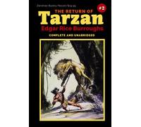 THE RETURN OF TARZAN: Complete and Unabridged
