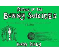 The Return of the Bunny Suicides