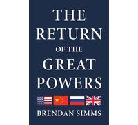 The Return of the Great Powers