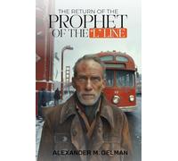 THE RETURN OF THE PROPHET OF THE "L" LINE