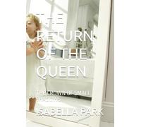 THE RETURN OF THE QUEEN: THE CROWN OF SMALL SHADOWS
