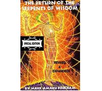 The Return of the Serpents of Wisdom - Special Edition