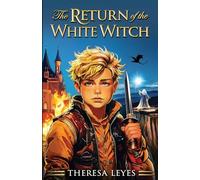 The Return of the White Witch: 2