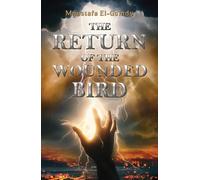 The Return of the Wounded Bird