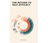 The Return to Self-Efficacy